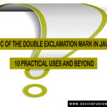 The Magic of the Double Exclamation Mark in JavaScript: 10 Practical Uses and Beyond